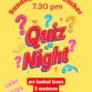 Our next Quiz Night is.......